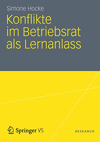 Konflikte im Betriebsrat als Lernanlass von VS Verlag für Sozialwissenschaften